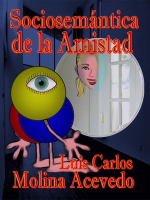 cover image of Sociosemántica de la Amistad